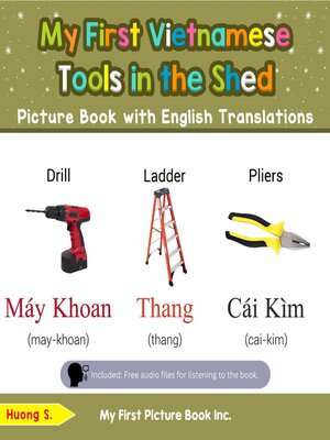 cover image of My First Vietnamese Tools in the Shed Picture Book with English Translations